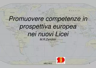 promuovere competenze in prospettiva europea nei nuovi licei m r zanchin