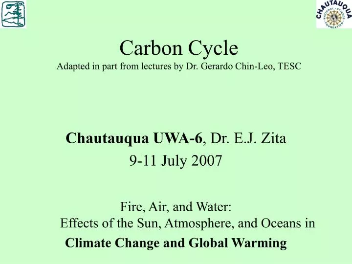 carbon cycle adapted in part from lectures by dr gerardo chin leo tesc