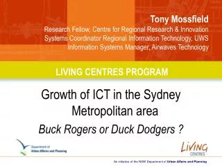 Growth of ICT in the Sydney Metropolitan area Buck Rogers or Duck Dodgers ?