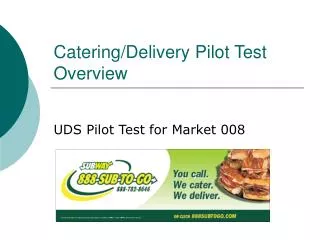 Catering/Delivery Pilot Test Overview