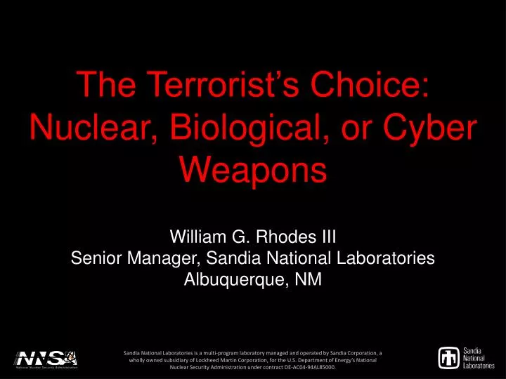 the terrorist s choice nuclear biological or cyber weapons