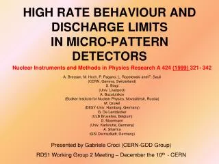 HIGH RATE BEHAVIOUR AND DISCHARGE LIMITS IN MICRO-PATTERN DETECTORS