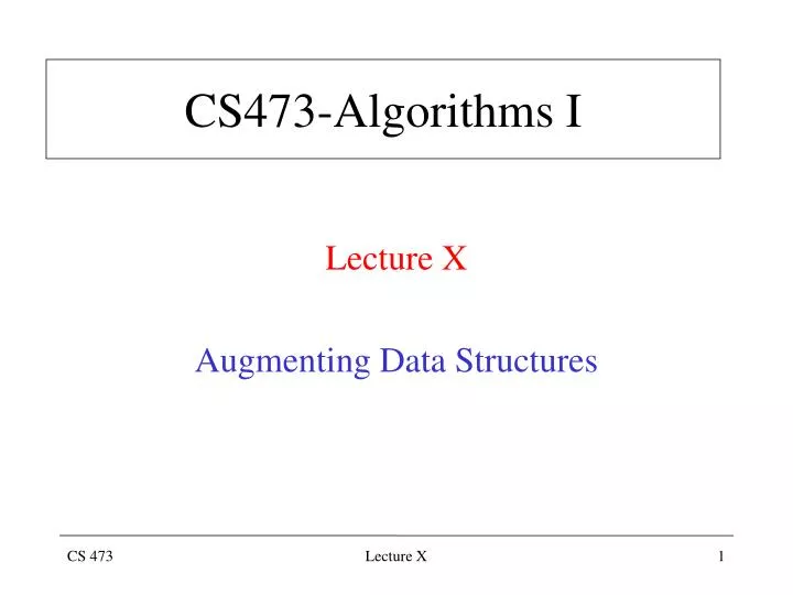 lecture x augmenting data structures