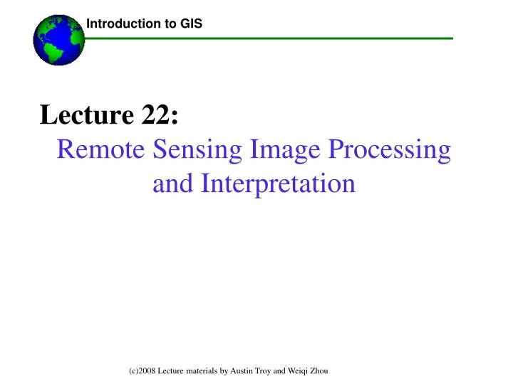 lecture 22 remote sensing image processing and interpretation