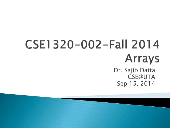 cse1320 002 fall 2014 arrays