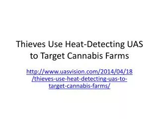 Thieves Use Heat-Detecting UAS to Target Cannabis Farms