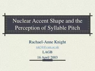 Nuclear Accent Shape and the Perception of Syllable Pitch