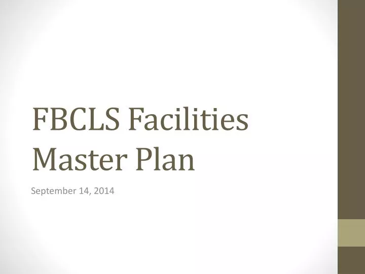 fbcls facilities master plan
