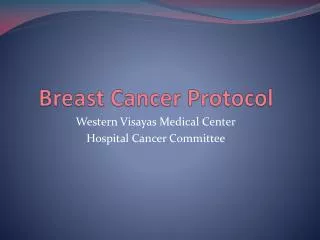 Breast Cancer Protocol