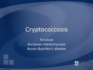 Cryptococcosis