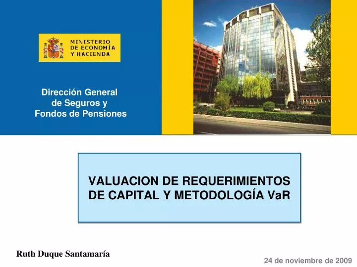 valuacion de requerimientos de capital y metodolog a var