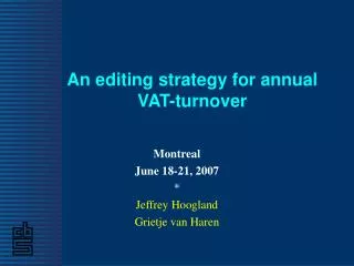 An editing strategy for annual VAT-turnover