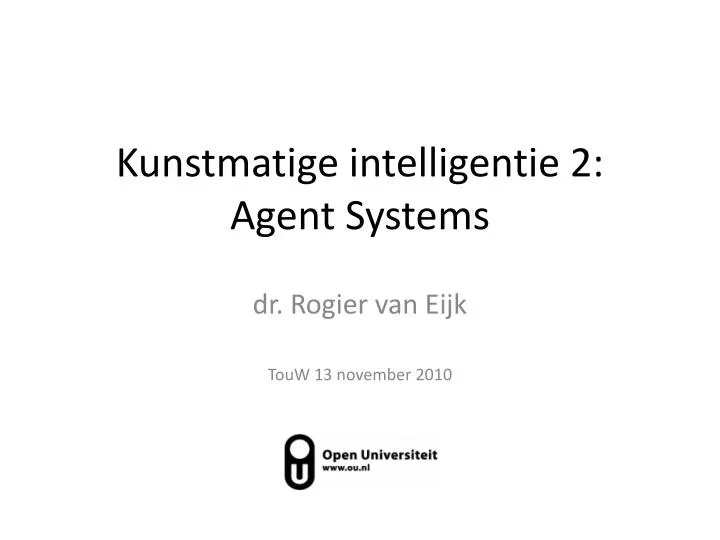 kunstmatige intelligentie 2 agent systems