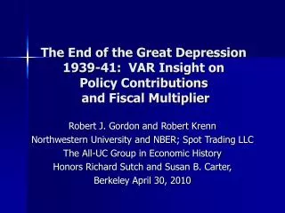 Robert J. Gordon and Robert Krenn Northwestern University and NBER; Spot Trading LLC