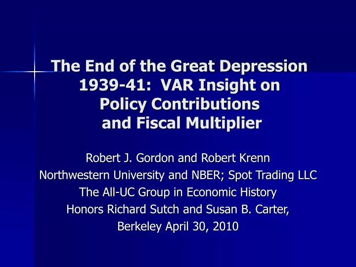 the end of the great depression 1939 41 var insight on policy contributions and fiscal multiplier