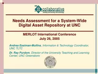 Needs Assessment for a System-Wide Digital Asset Repository at UNC