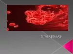 β TALASEMIAS - slide 1