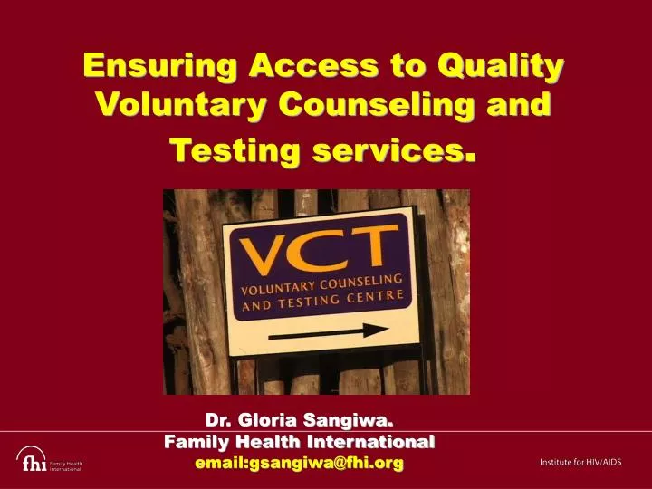 ensuring access to quality voluntary counseling and testing services