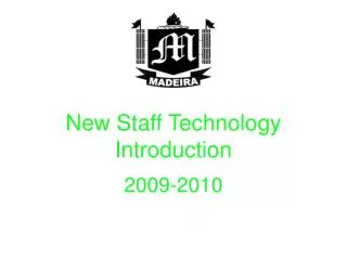 New Staff Technology Introduction