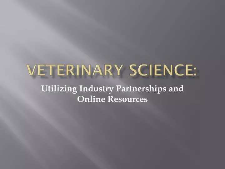 veterinary science