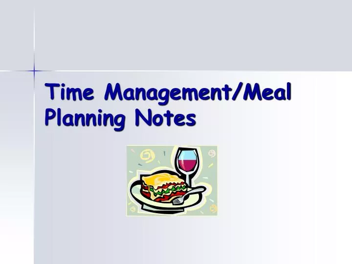 time management meal planning notes