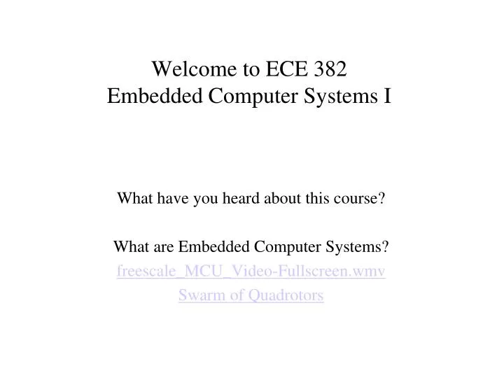welcome to ece 382 embedded computer systems i