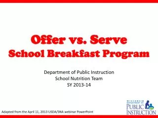 Offer vs. Serve School Breakfast Program
