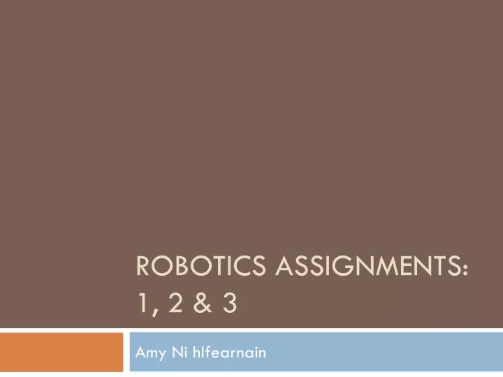 robotics assignments 1 2 3