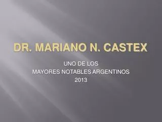 dr mariano n castex