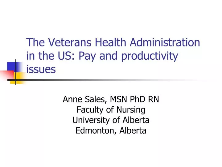 the veterans health administration in the us pay and productivity issues