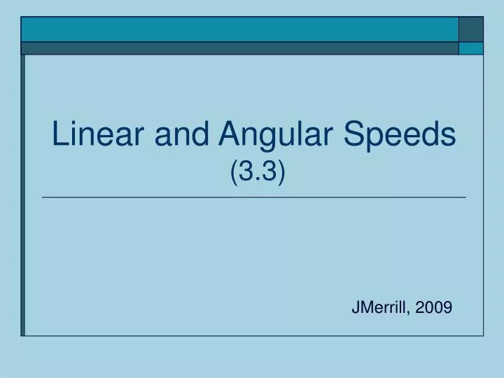 linear and angular speeds 3 3