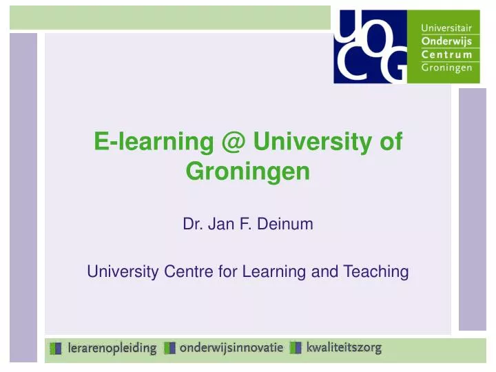 e learning @ university of groningen