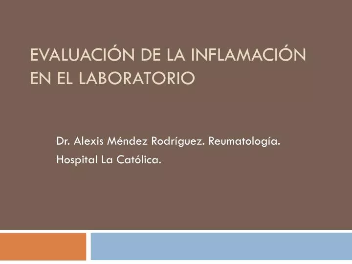 evaluaci n de la inflamaci n en el laboratorio