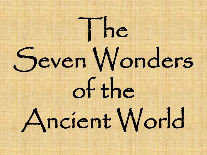 the seven wonders of the ancient world