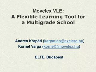 Movelex VLE: A Flexible Learning Tool for a Multigrade School