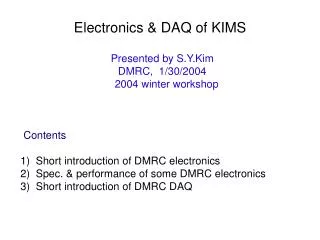 Electronics &amp; DAQ of KIMS