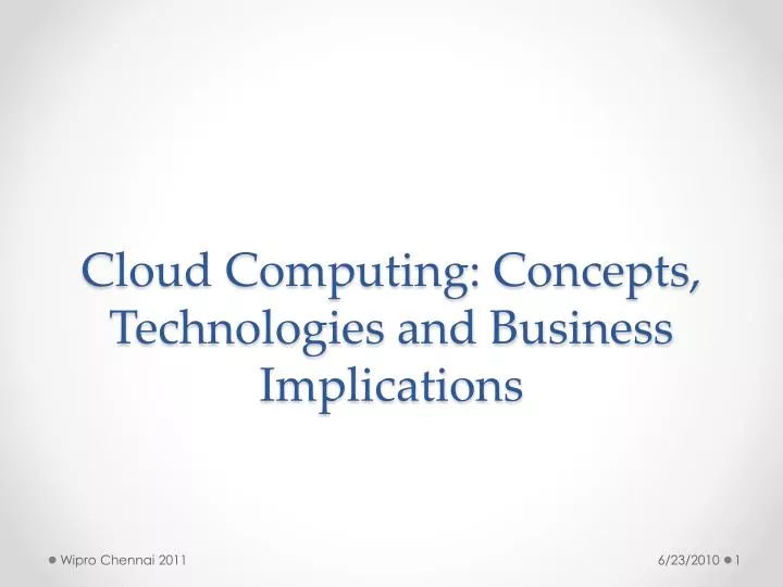 cloud computing concepts technologies and business implications