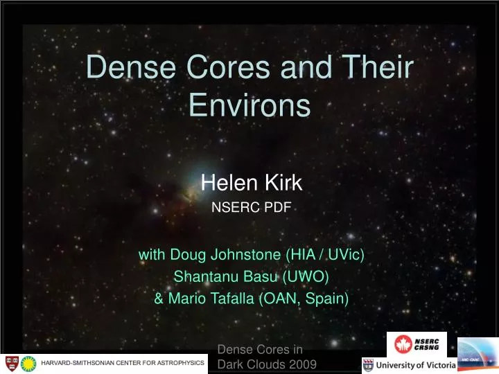 dense cores and their environs