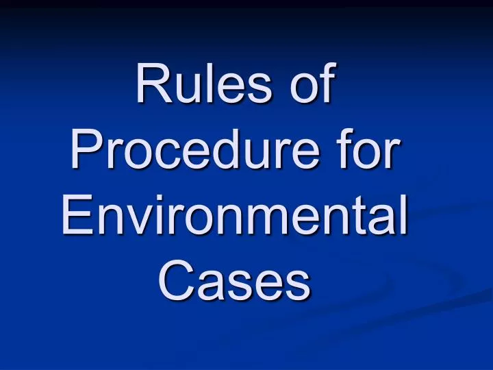 rules of procedure for environmental cases