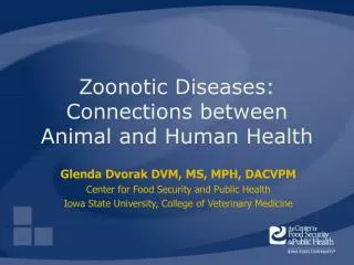 Zoonotic Diseases: Connections between Animal and Human Health