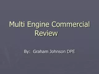 Multi Engine Commercial Review