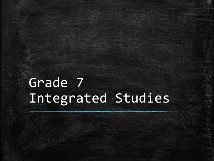 grade 7 integrated studies