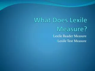 What Does Lexile Measure?