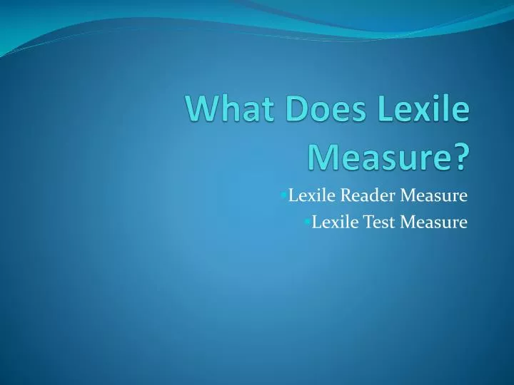 what does lexile measure