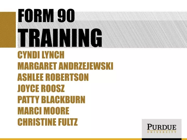 form 90 training
