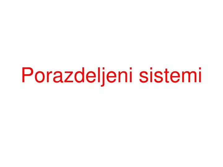 porazdeljeni sistemi