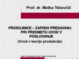prof dr metka tekav i