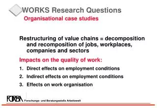 WORKS Research Questions Organisational case studies