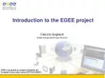 Introduction to the EGEE project - slide 1