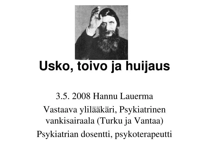 usko toivo ja huijaus